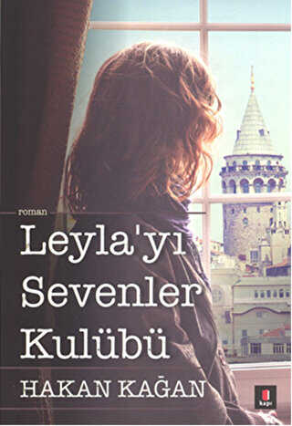 Leyla’yı Sevenler Kulübü - Kapı Yayınları
