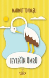 Leyleğin Ömrü - Payidar Çocuk