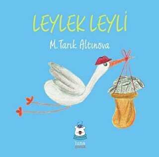 Leylek Leyli - Luna Çocuk Yayınları