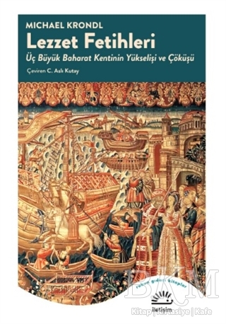 Lezzet Fetihleri - İletişim Yayınevi