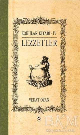 Lezzetler - Kokular Kitabı 4 - 2