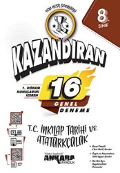 LGS 1. Dönem Konularını İçeren 16 İnkılap Tarihi ve Atatürkçülük Denemesi - Ankara Yayıncılık
