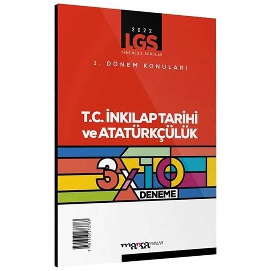 LGS 2022 T.C. İnkılap Tarihi Ve Atatürkçülük 1. Dönem Konularına Göre 3x10 Deneme Marka Yayınları
