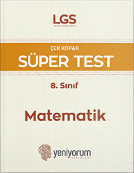 LGS Çek Kopar Süper Test 8. Sınıf Matematik - Yeniyorum Yayınları