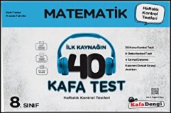 8. Sınıf Matematik İlk Kaynağın 40 Kafa Test - Kafa Dengi Yayınları