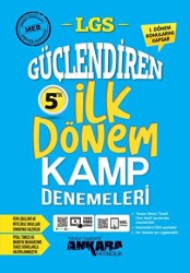 LGS Güçlendiren 5`li İlk Kamp Denemeleri - Ankara Yayıncılık