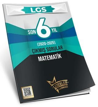 LGS Son 6 Yıl Matematik Çıkmış Sorular 2020-2025 - 1