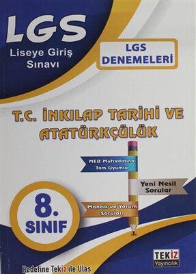 Tekiz Yayıncılık LGS T.C. İnkılap Tarihi ve Atatürkçülük Denemesi 8. Sınıf - 1