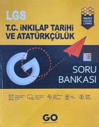LGS T.C. İnkılap Tarihi ve Atatürkçülük Soru Bankası - GO Yayınları