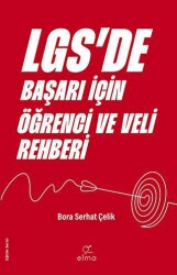 LGS’de Başarı İçin Öğrenci ve Veli Rehberi - ELMA Yayınevi