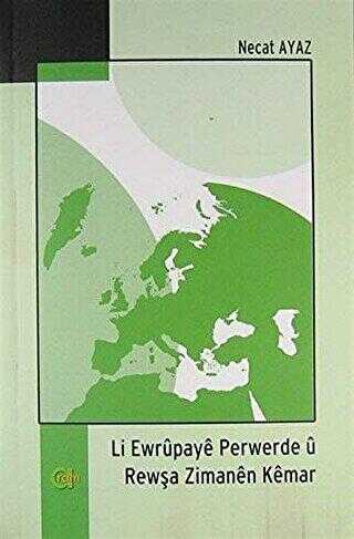Li Ewrupaye Perwerde u Rewşa Zimanen Kemar - Aram Yayınları