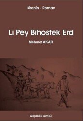 Li Pey Bihostek Erd - Semsur Yayınları