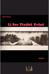 Li Ser Tixübe Evine - Sidar Yayınları