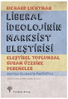 Liberal İdeolojinin Marksist Eleştirisi - 1