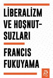 Liberalizm ve Hoşnutsuzları - Serbest Kitaplar