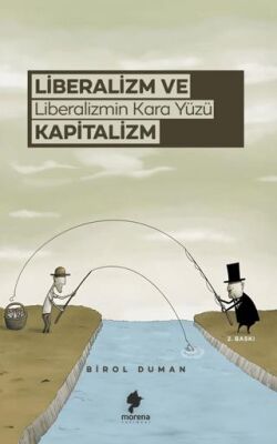 Liberalizm ve Liberalizmin Kara Yüzü Kapitalizm - 1
