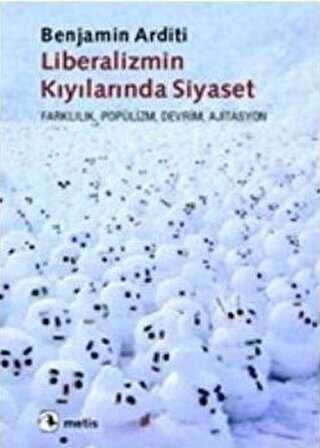 Liberalizmin Kıyılarında Siyaset - Metis Yayınları