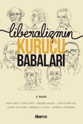 Liberalizmin Kurucu Babaları - Liberus Yayınları