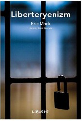 Liberteryenizm - Liberte Yayınları