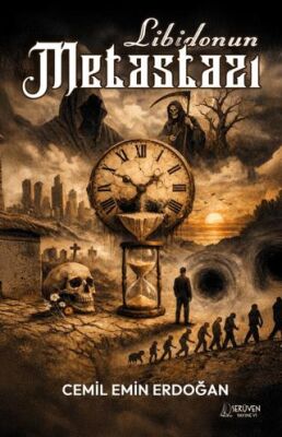 Libidonun Metastazı - 1