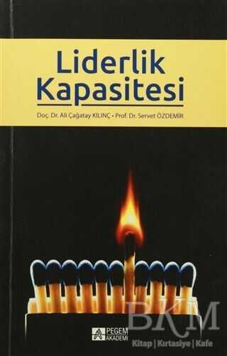 Liderlik Kapasitesi - Pegem Akademi Yayıncılık