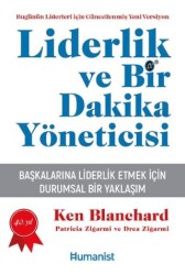 Liderlik ve Bir Dakika Yöneticisi - Hümanist Kitap Yayıncılık