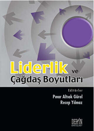 Liderlik ve Çağdaş Boyutları - Derin Yayınları