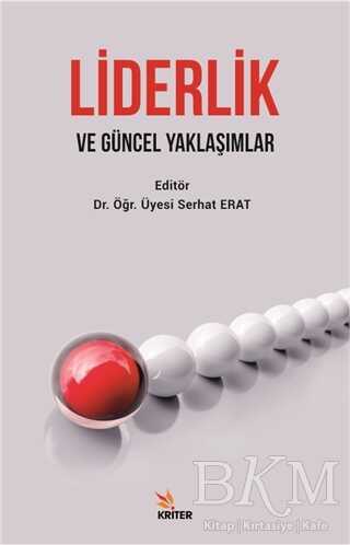 Liderlik ve Güncel Yaklaşımlar - Kriter Yayınları