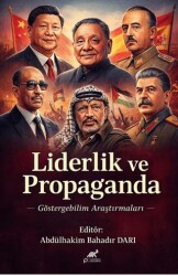 Liderlik ve Propaganda - Paradigma Akademi Yayınları
