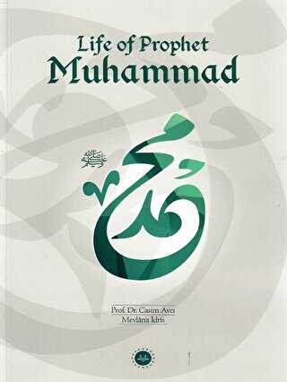 Life of Prophet Muhammed Hz Muhammedin Hayatı İngilizce
