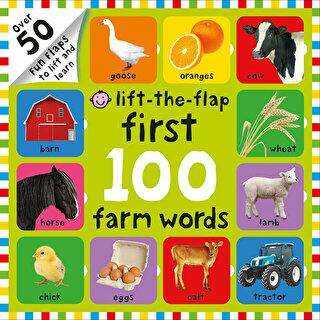 Lift-The-Flap First 100 Farm Words : First 100 Lift the Flap