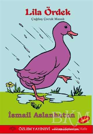 Lila Ördek - Özlem Yayınevi