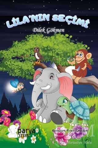 Lila`nın Seçimi - Parya Kitap