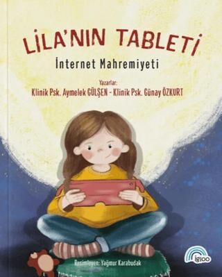Lila`nın Tableti - İnternet Mahremiyeti - 1