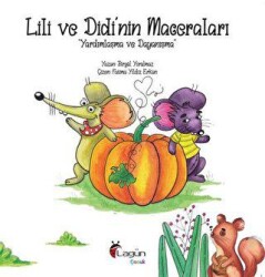 Lili ve Didi`nin Maceraları 1 - Yardımlaşma ve Dayanışma - Lagün Çocuk