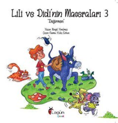 Lili ve Didi’nin Maceraları 3 - Değirmen - Lagün Çocuk