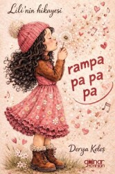 Lili’nin Hikayesi Rampa Pa Pa Pa - Gülnar Yayınları