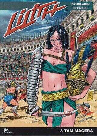 Lilith 3 - Oyunların Efendisi - Çizgi Düşler Yayınevi