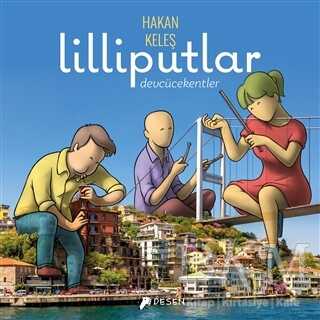 Lilliputlar - Devcücekentler - Desen Yayınları