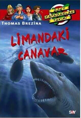 Limandaki Canavar - Say Çocuk