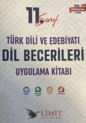 11. Sınıf Türk Dili ve Edebiyatı Dil Becerileri Uygulama Kitabı - Limit Yayınları