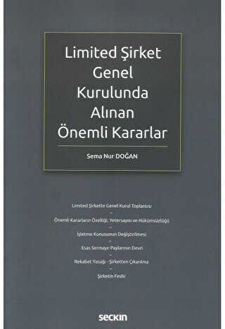 Limited Şirket Genel Kurulunda Alınan Önemli Kararlar - 1