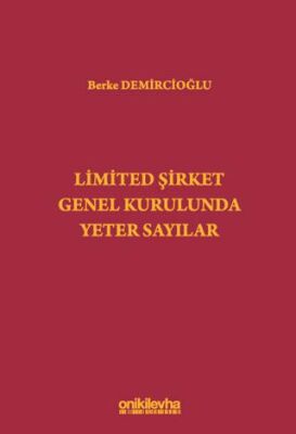 Limited Şirket Genel Kurulunda Yeter Sayılar - 1