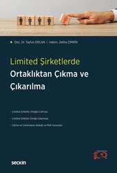 Limited Şirketlerde Ortaklıktan Çıkma ve Çıkarılma - Seçkin Yayıncılık