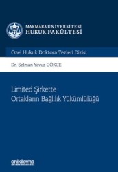 Limited Şirkette Ortakların Bağlılık Yükümlülüğü - On İki Levha Yayınları