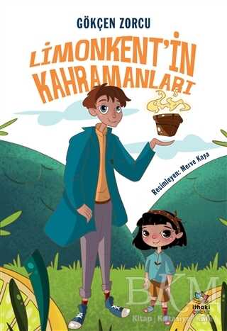 Limonkent’in Kahramanları - İthaki Çocuk Yayınları