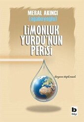 Limonluk Yurdu`nun Perisi - Bilgi Yayınevi