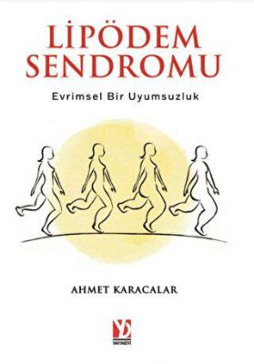 Lipödem Sendromu: Evrimsel Bir Uyumsuzluk - 1