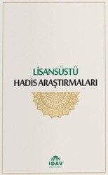 Lisansüstü Hadis Araştırmaları - İDAV Yayınları