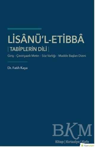 Lisanü’l-Etibba - Tabiplerin Dili